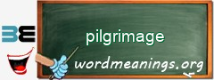 WordMeaning blackboard for pilgrimage